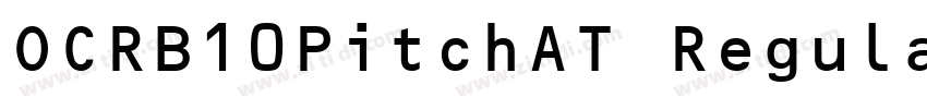 OCRB10PitchAT Regula字体转换